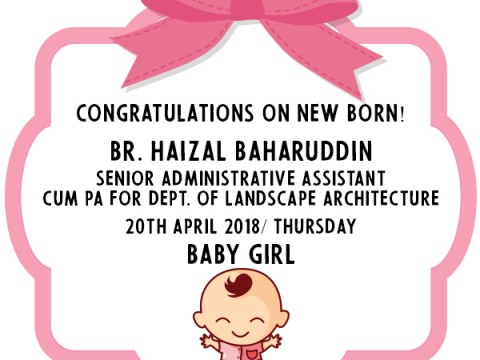 Congratulation on New Born - Br. Haizal Baharuddin