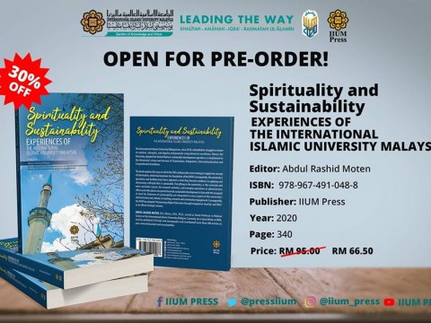 OPEN FOR PRE-ORDER : Spiritual and Sustainability Experiences of The International Islamic University Malaysia
