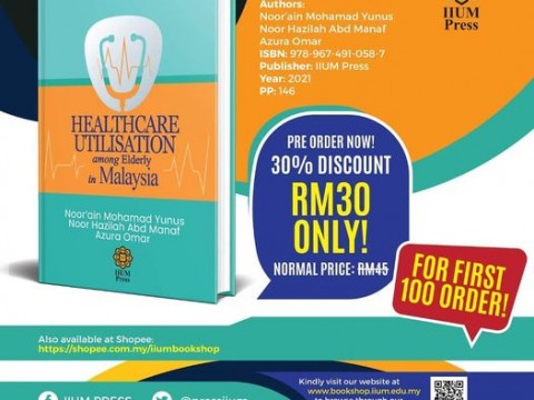 OPEN FOR PRE-ORDER: Healthcare Utiization Among Elderly in Malaysia