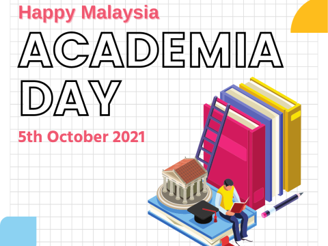 HAPPY MALAYSIA ACADEMIA DAY 2021