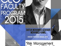 CEO FACULTY PROGRAM 2015 WITH CEO ASIAN FINANCE BANK, DATUK MOHAMED AZAHARI MOHAMED KAMIL