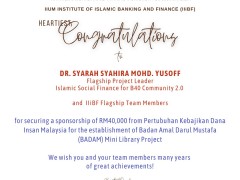 Congratulations to Dr. Syarah Syahira Mohd. Yusoff and IIiBF Flagship Team Members