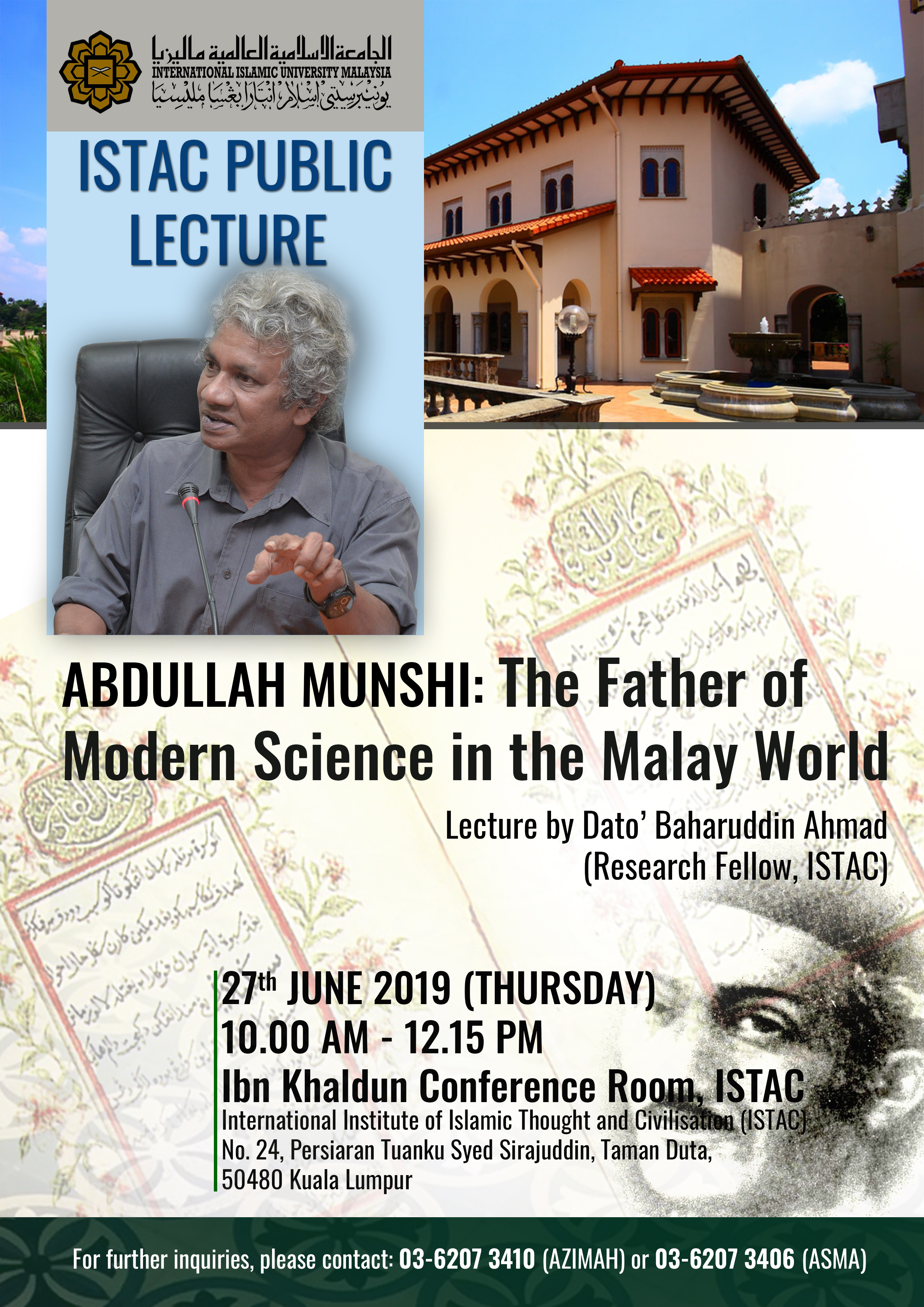 ISTAC PUBLIC LECTURE - ABDULLAH MUNSHI : THE FATHER OF MODERN SCIENCE IN THE MALAY WORLD