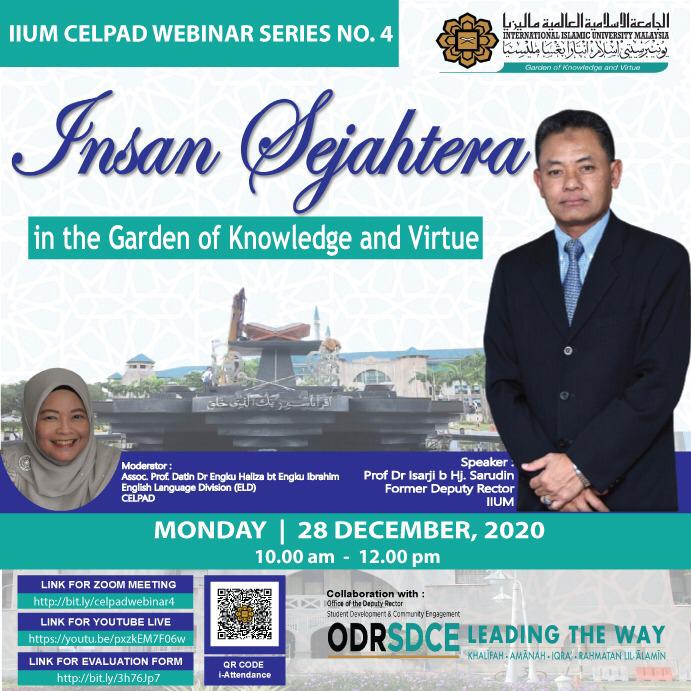 CELPAD WEBINAR SERIES #4: INSAN SEJAHTERA IN THE GARDEN OF KNOWLEDGE AND VIRTUE