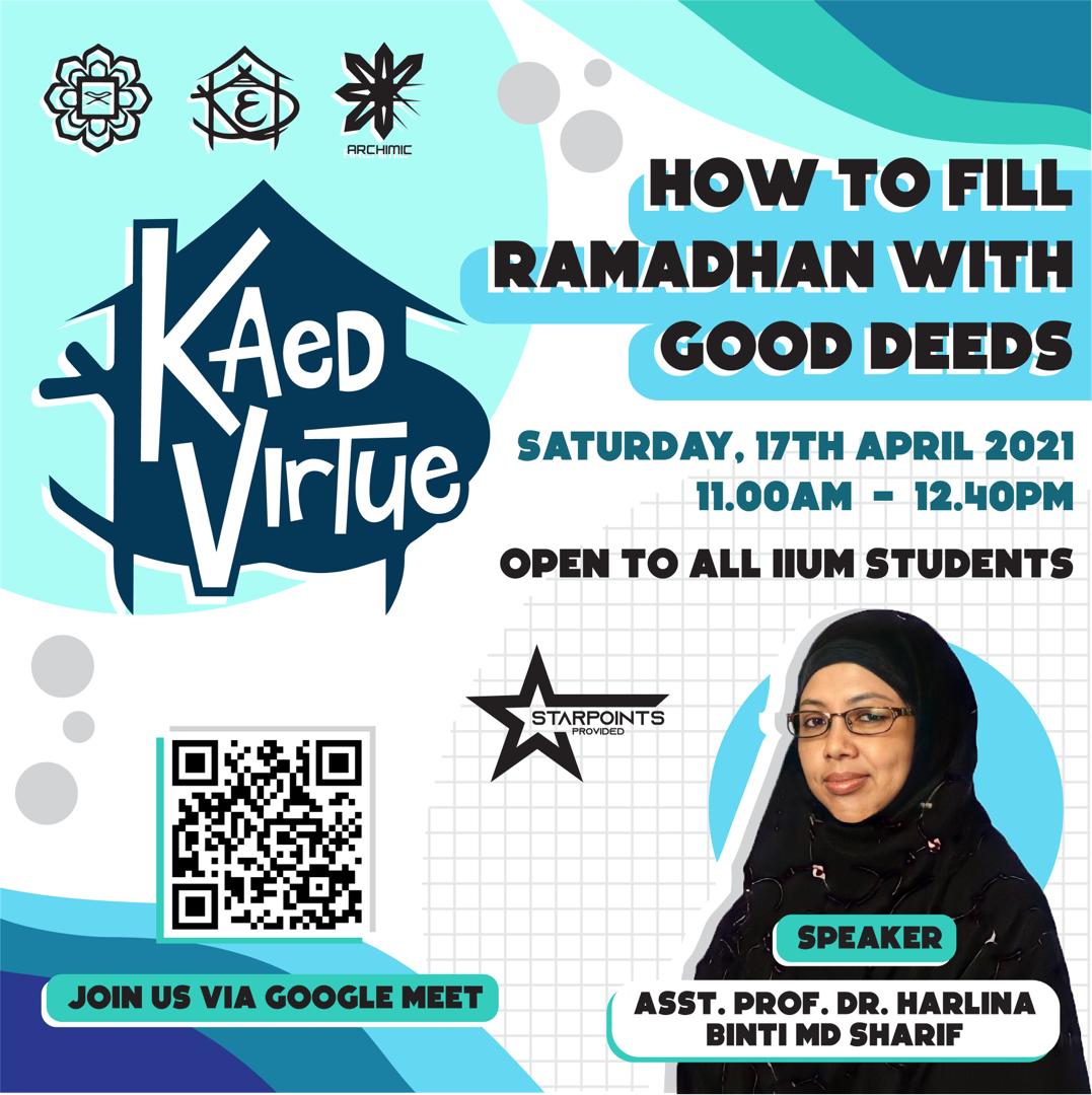 KAED Virtue: How To Fill Ramadhan with Good Deeds