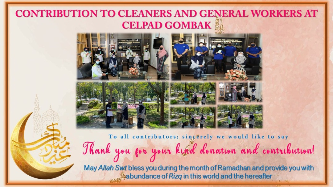 Contribution to Cleaners and General Workers at CELPAD Gombak