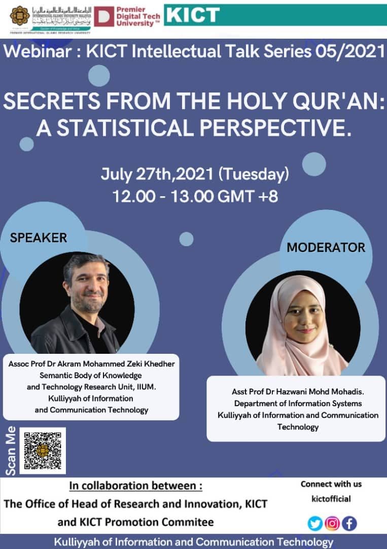 KICT Intellectual Talk Series No. 5/2021 on "SECRET FROM THE HOLY QUR'AN: A STATISTICAL PERSPECTIVE."