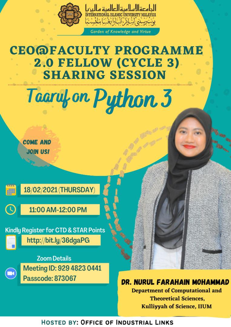 CEO@Faculty Programme 2.0 Cycle 3 Sharing Session: Taaruf on Python 3 With Dr. Nurul Farahain