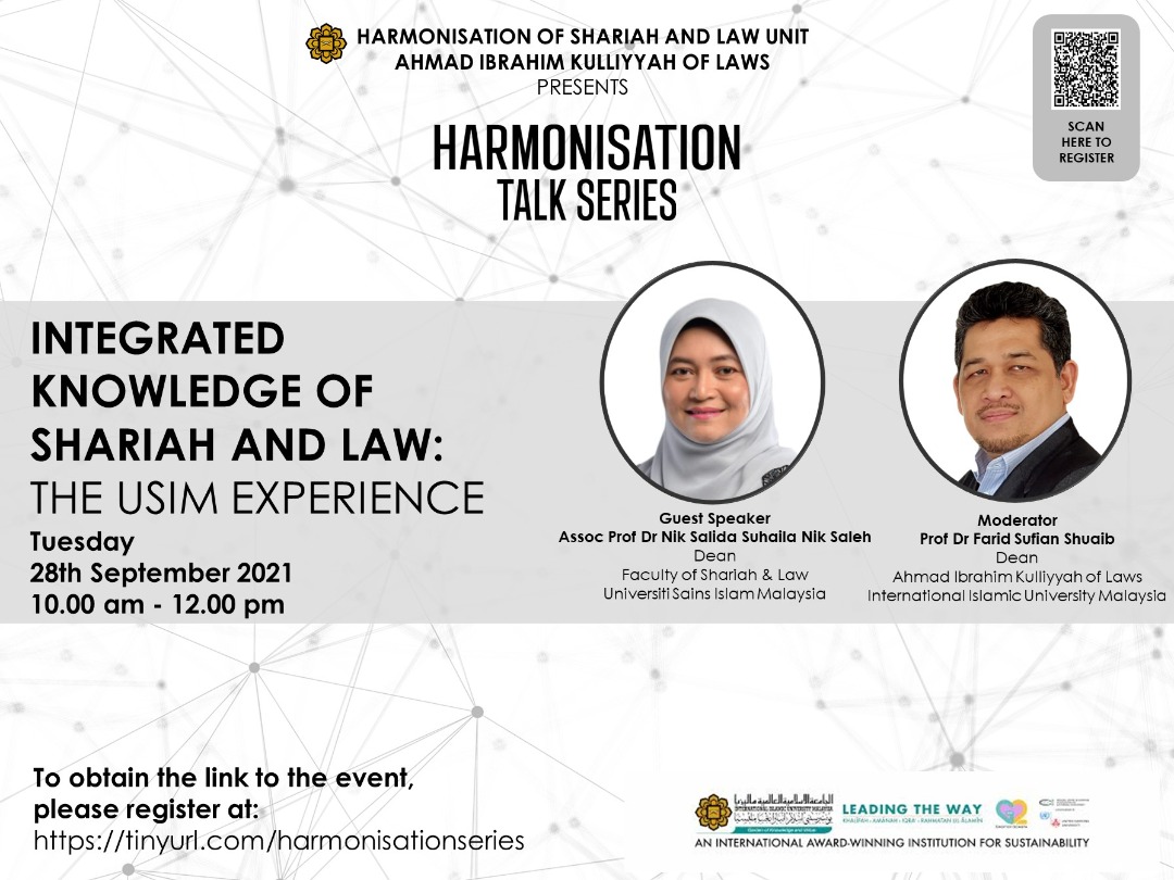 HARMONISATION TALK SERIES -- INTEGRATED KNOWLEDGE OF SHARIAH AND LAW: THE USIM EXPERIENCE