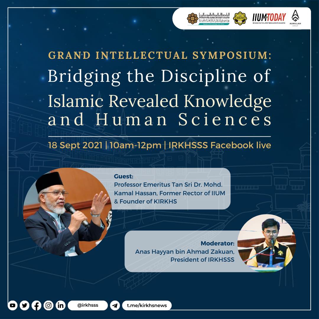 GRAND INTELLECTUAL SYMPOSIUM:Bridging the Discipline of Islamic Revealed Knowledge and Human Sciences