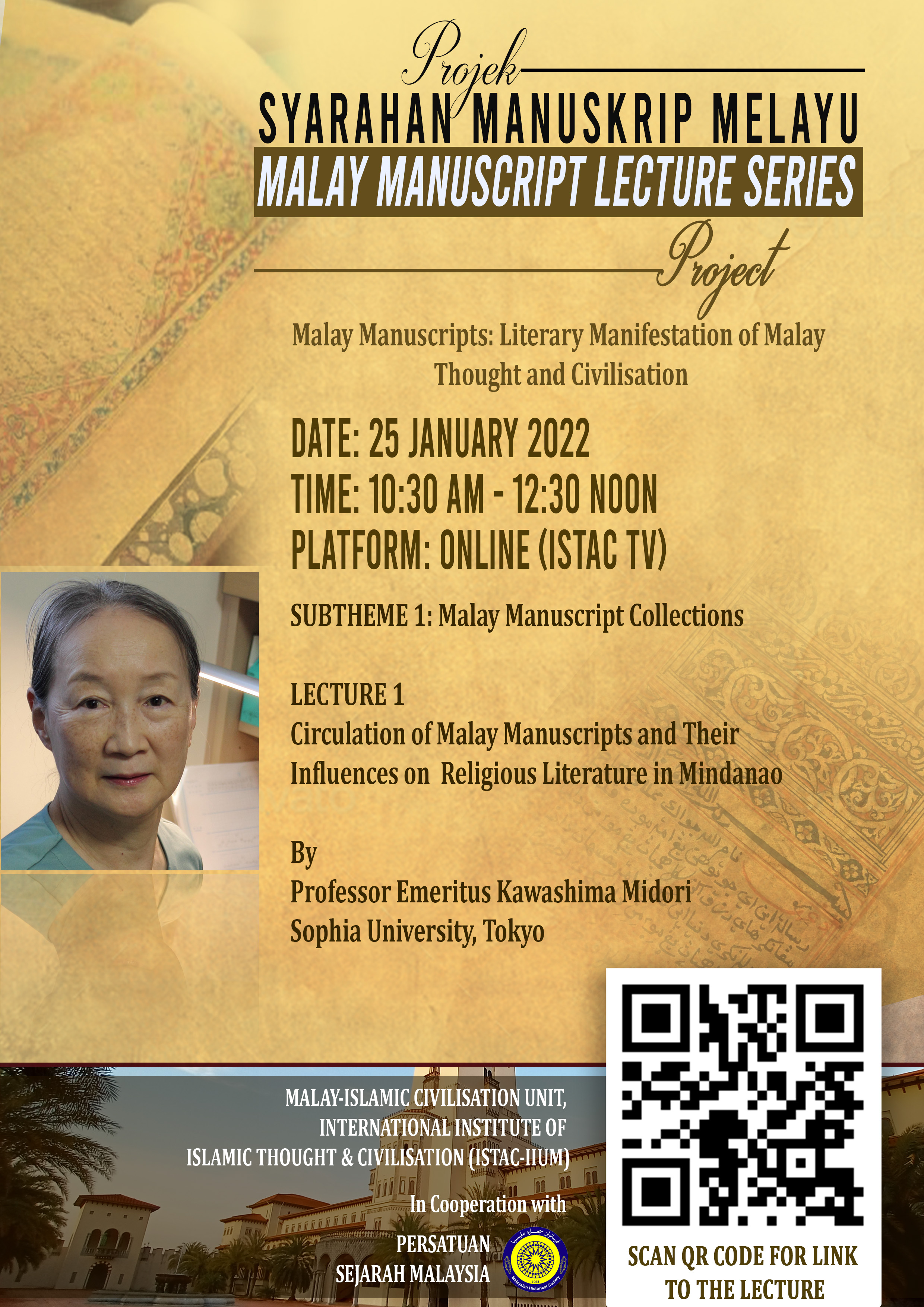 THE FIRST LECTURE OF MALAY MANUSCRIPT LECTURE SERIES PROJECT