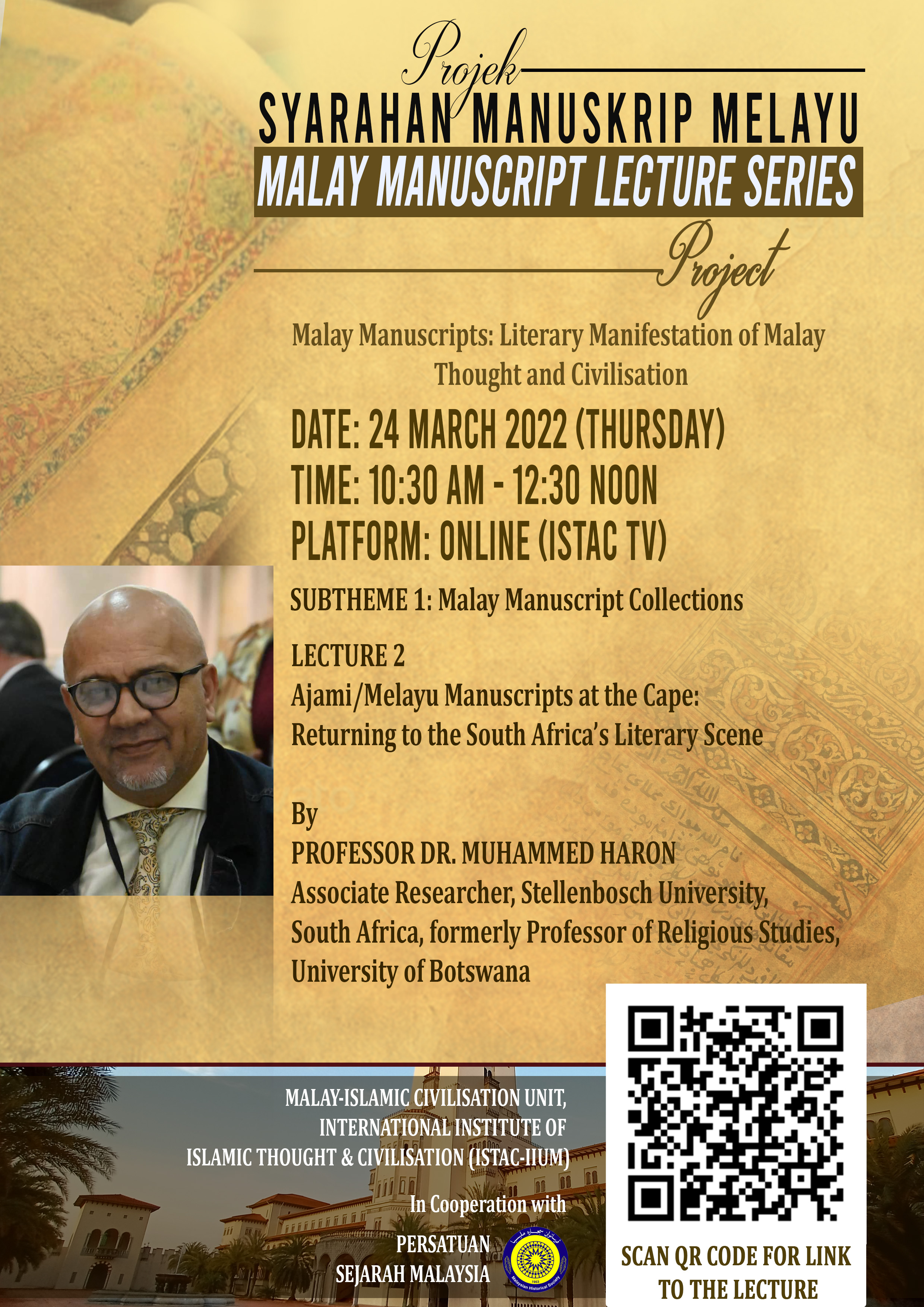 MALAY MANUSCRIPT LECTURE SERIES - LECTURE 2 By Prof Dr Muhammed Haron