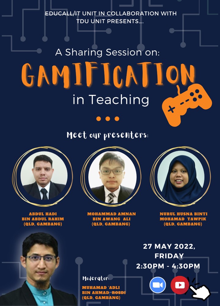 A SHARING SESSION ON 'GAMIFICATION IN TEACHING' by the winners of the gold, silver & bronze medals in the innovation competition for projects entitled: ''Arabiyyatuna Board Game'' & "Al-Juma's Cube"
