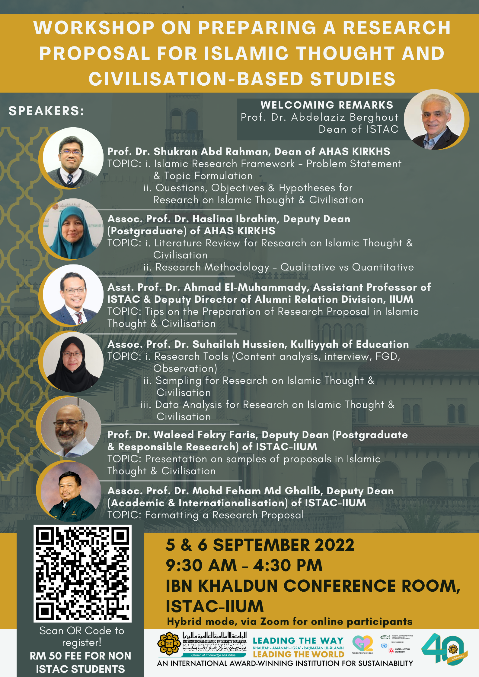 WORKSHOP ON PREPARING A RESEARCH PROPOSAL FOR ISLAMIC THOUGHT AND CIVILISATION-BASED STUDIES
