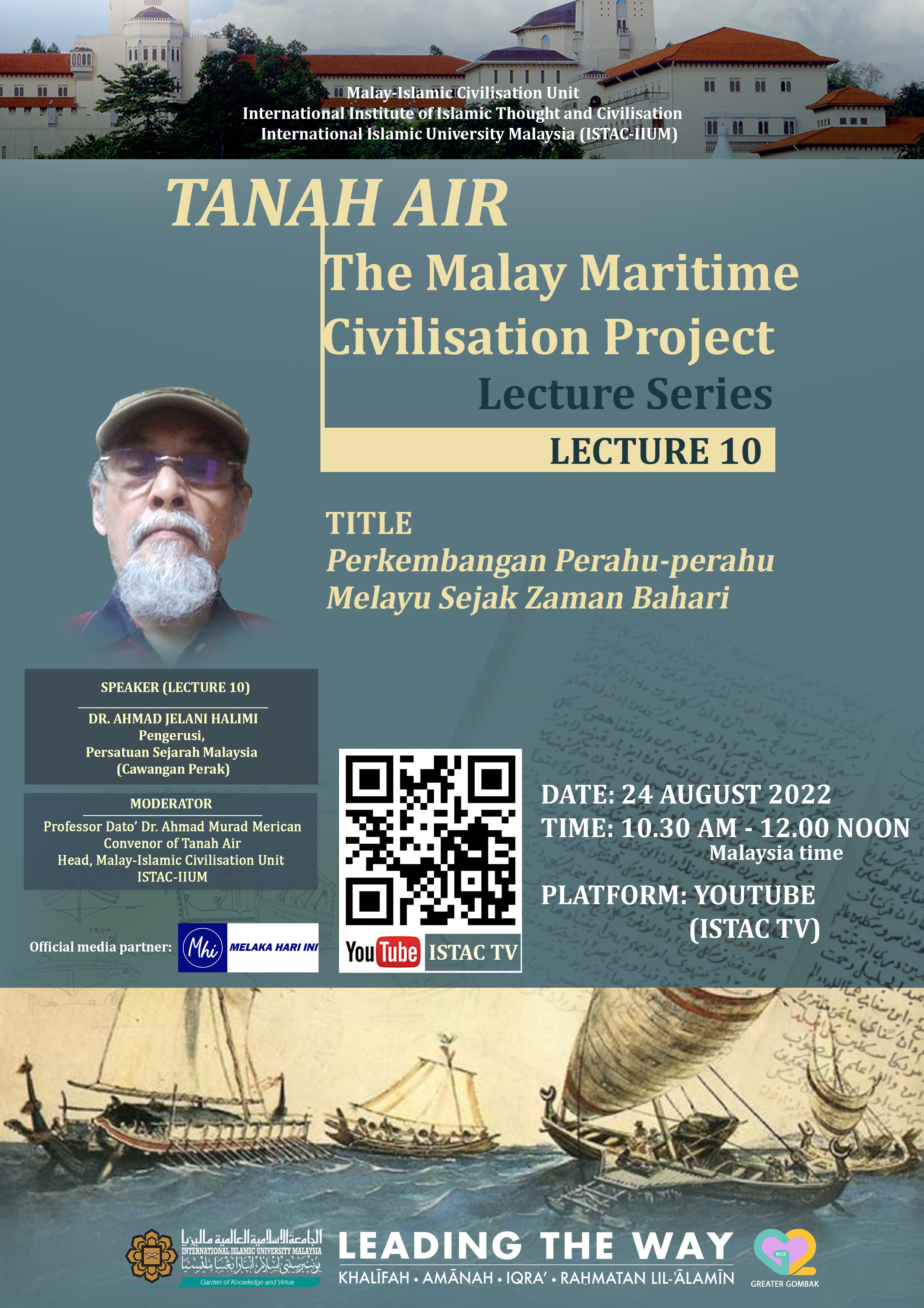 THE TENTH LECTURE OF TANAH AIR: MALAY MARITIME CIVILISATION PROJECT