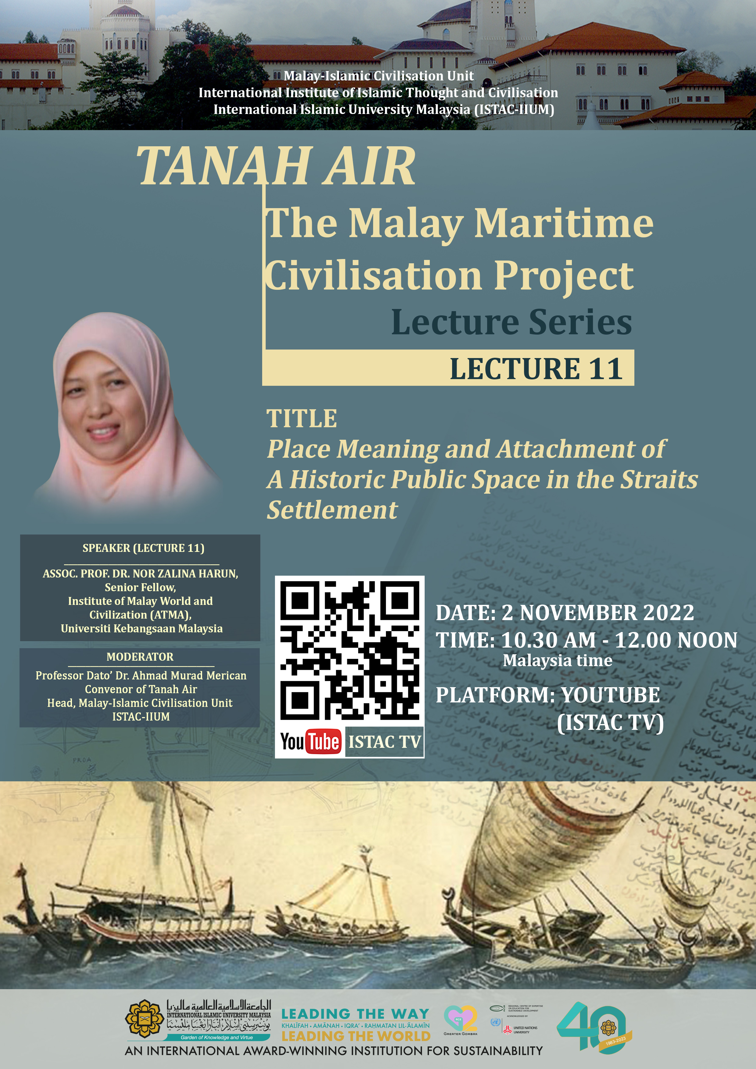THE ELEVENTH LECTURE OF TANAH AIR: MALAY MARITIME CIVILISATION PROJECT