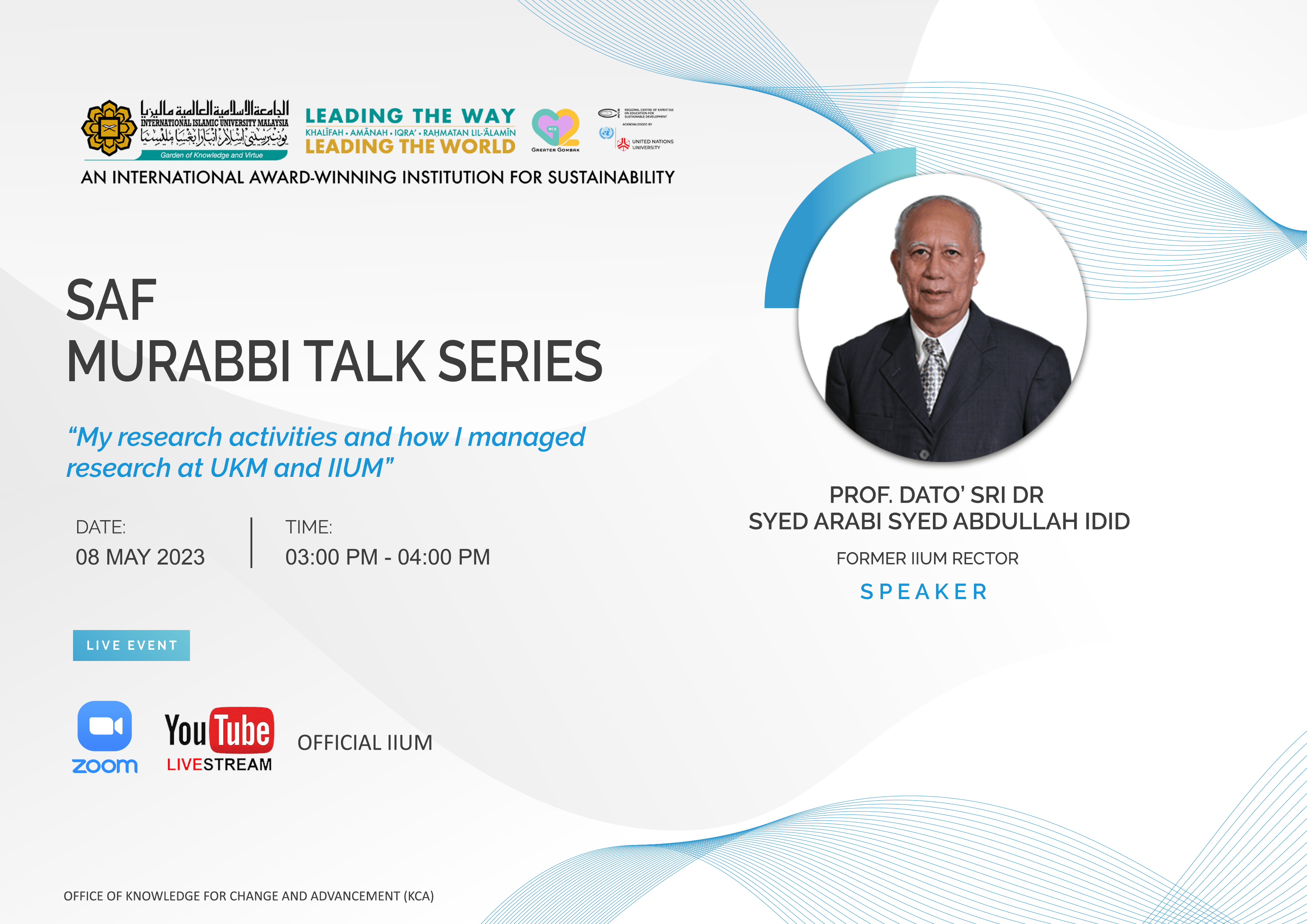 SAF Murabbi Talk Series featuring Prof. Dato’ Sri Dr. Syed Arabi Syed Abdullah Idid