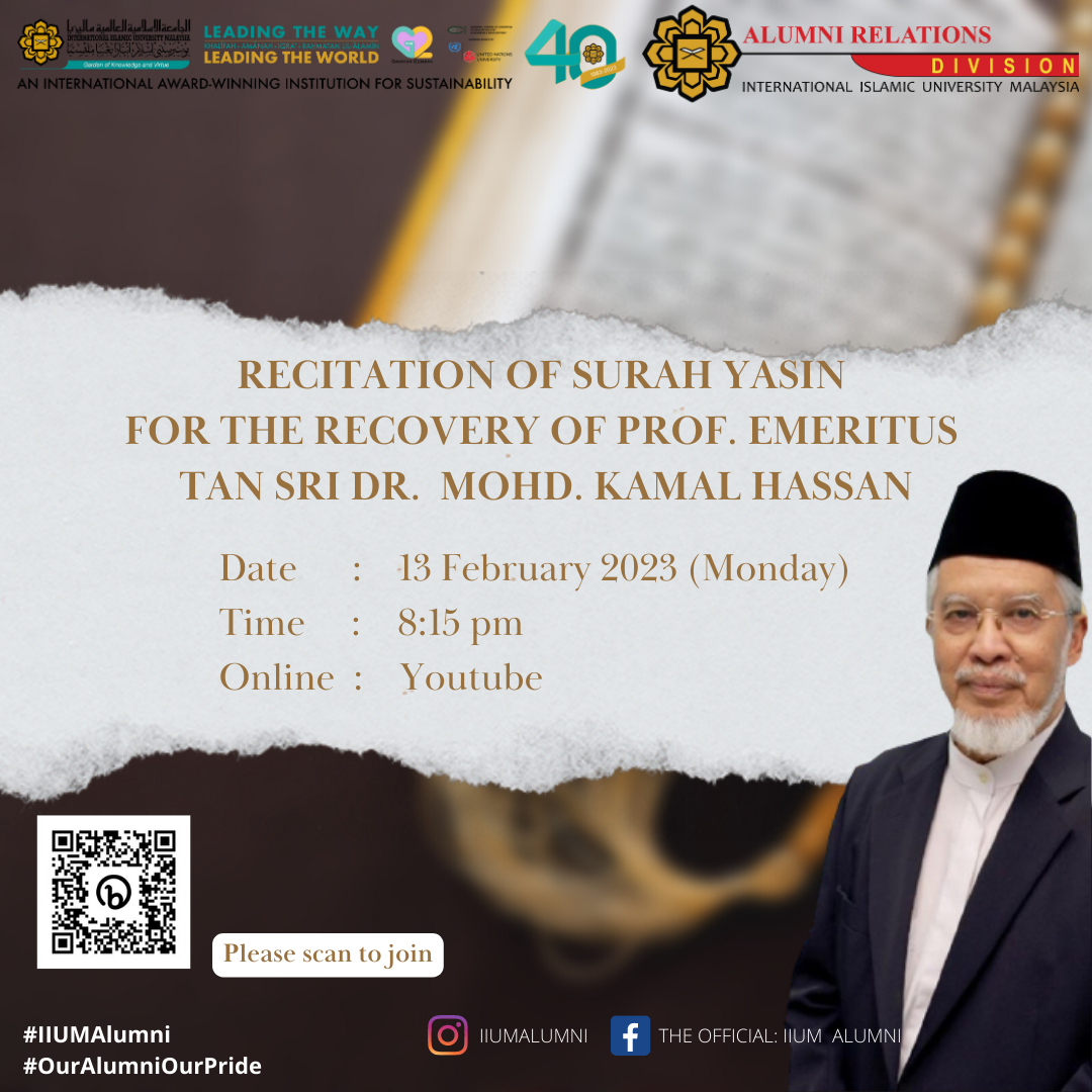 Recitatiaon of Surah Yasin for Prof. Emeritus Tan Sri Dr. Mohd. Kamal Hassan