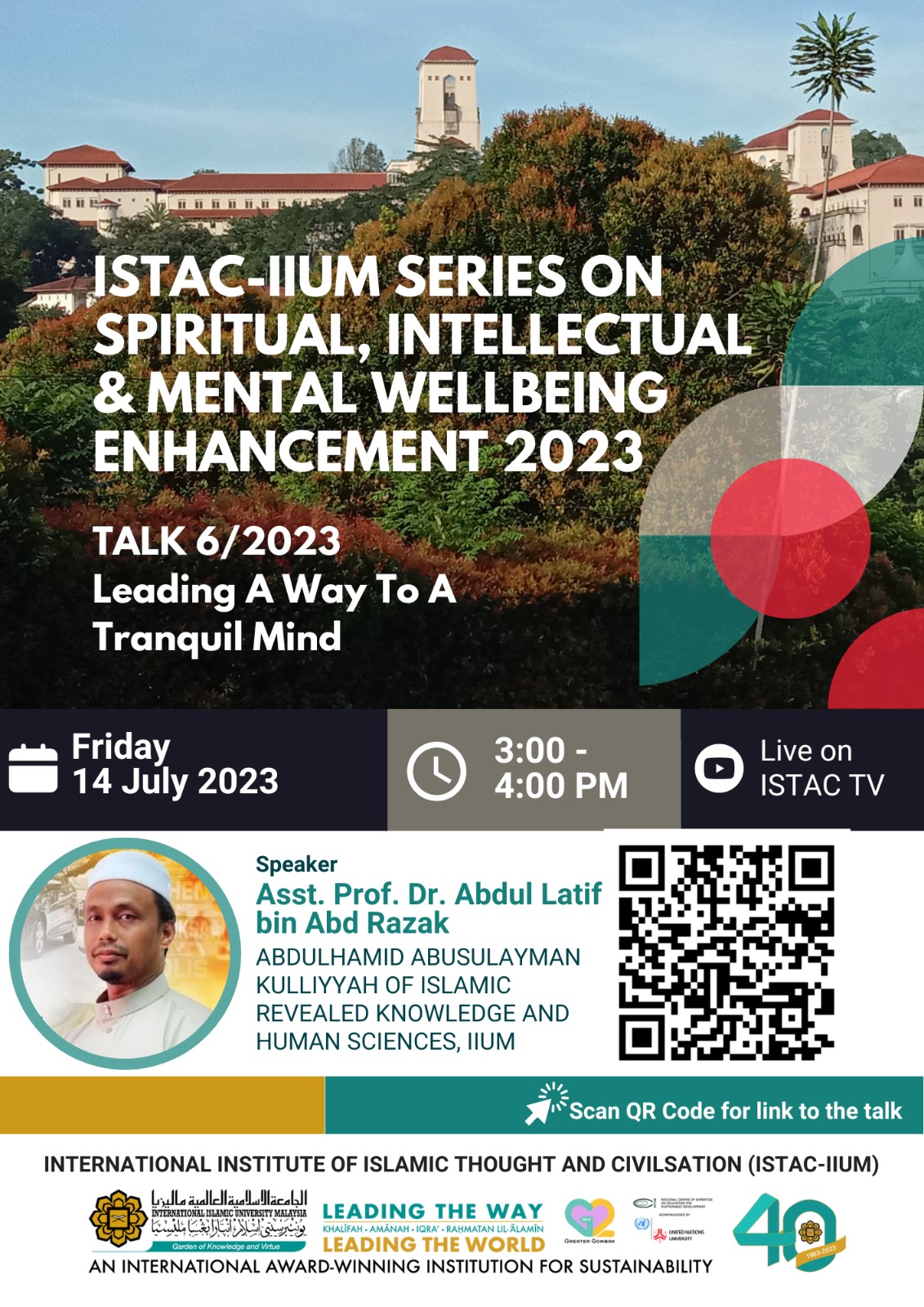ISTAC-IIUM SERIES ON SPIRITUAL, INTELLECTUAL & MENTAL WELLBEING ENHANCEMENT 2023 - TALK 6/2023