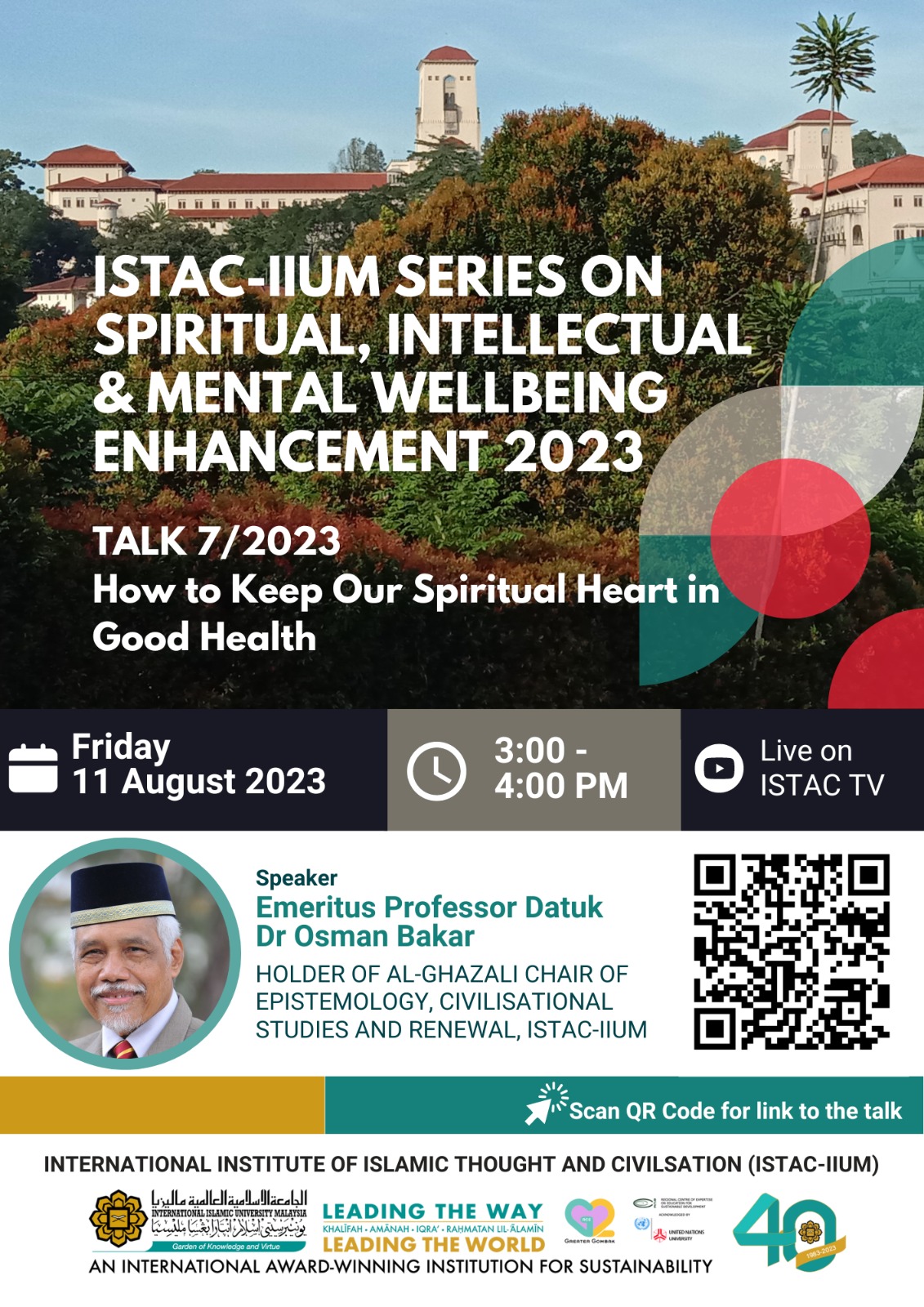 ISTAC-IIUM SERIES ON SPIRITUAL, INTELLECTUAL & MENTAL WELLBEING ENHANCEMENT 2023 - TALK 7/2023