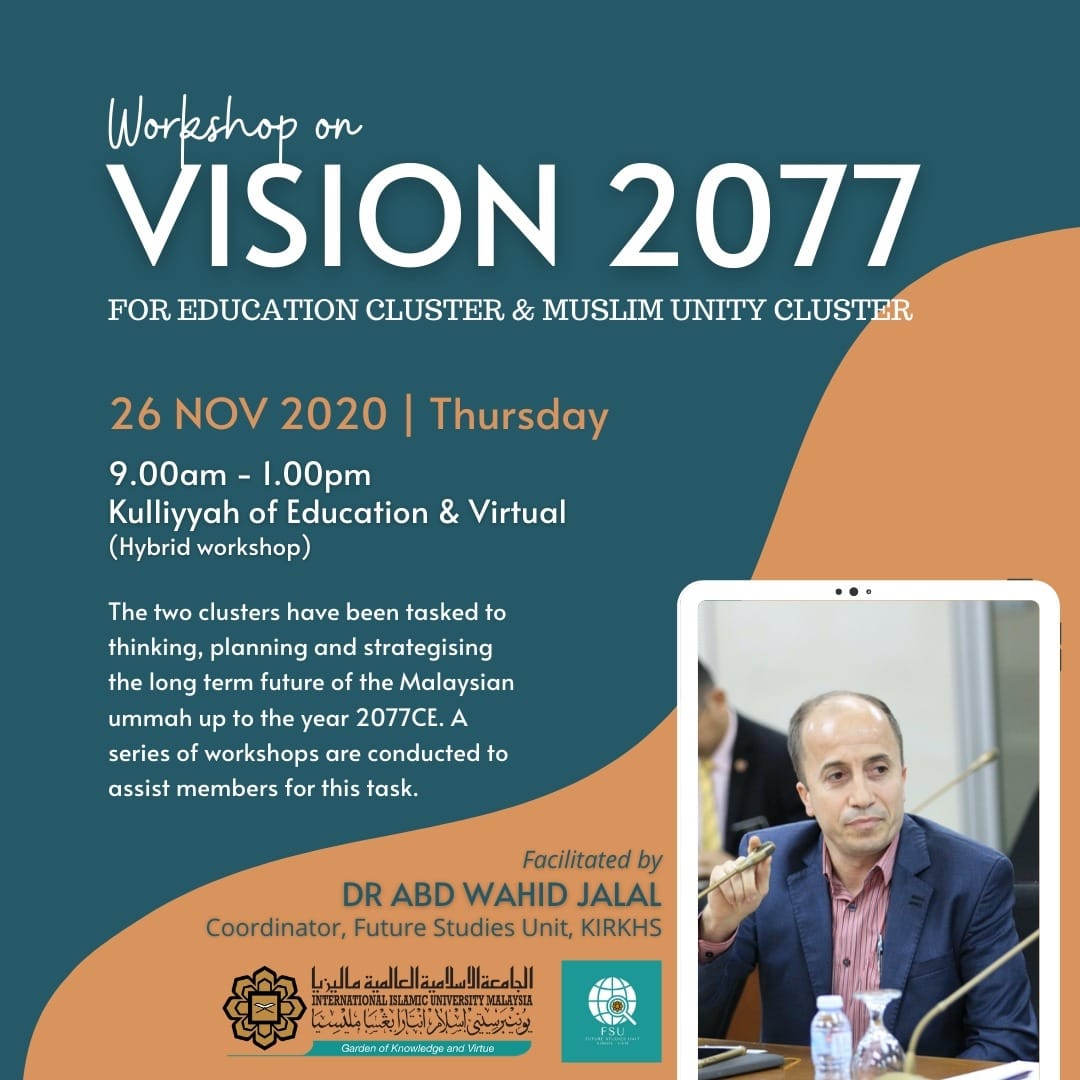 Workshop on Vision 2077 For Education Cluster & Muslim Unity Cluster