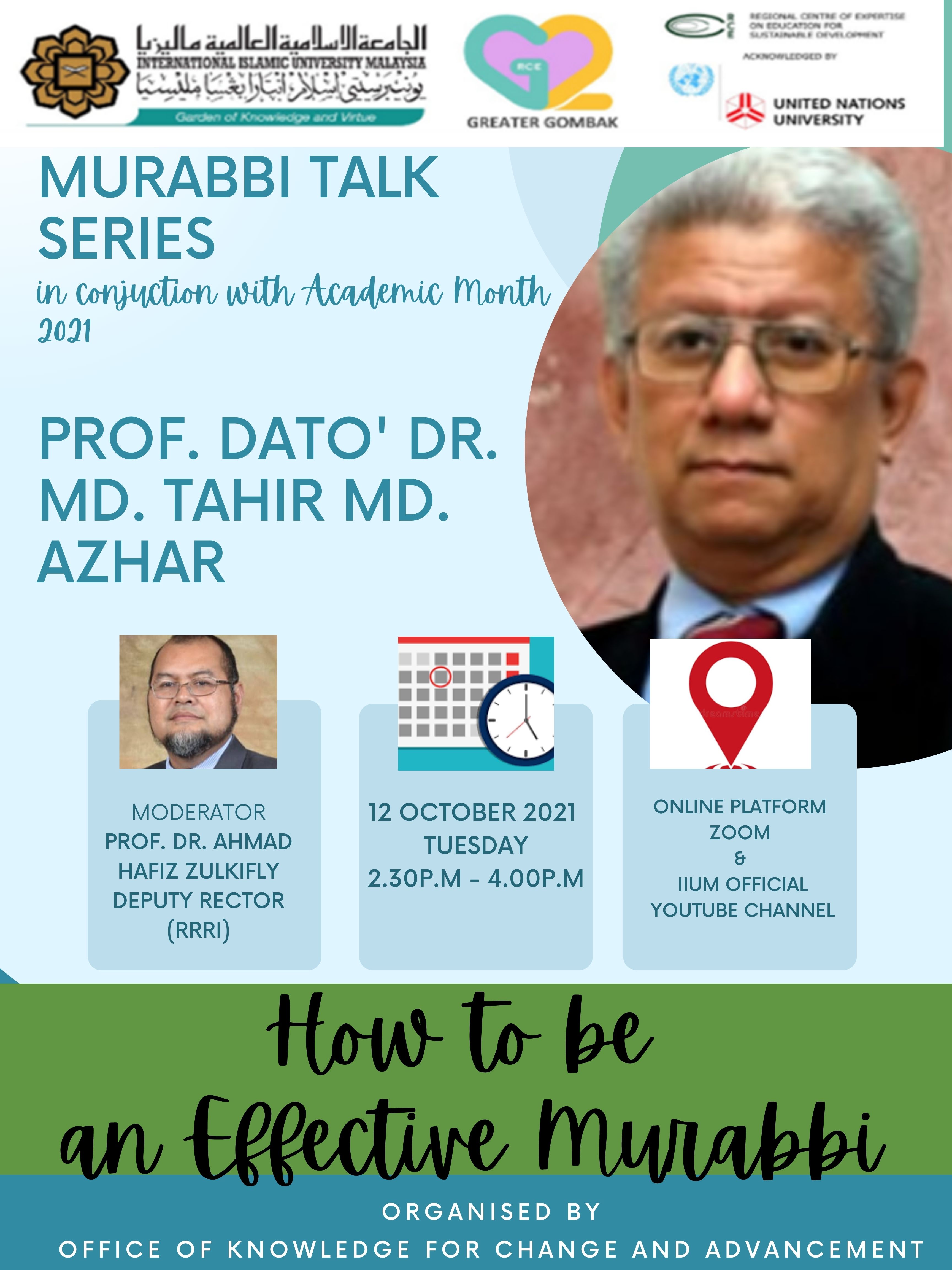 Murabbi Talk Series: Prof. Dato' Dr. Md. Tahir Md. Azhar
