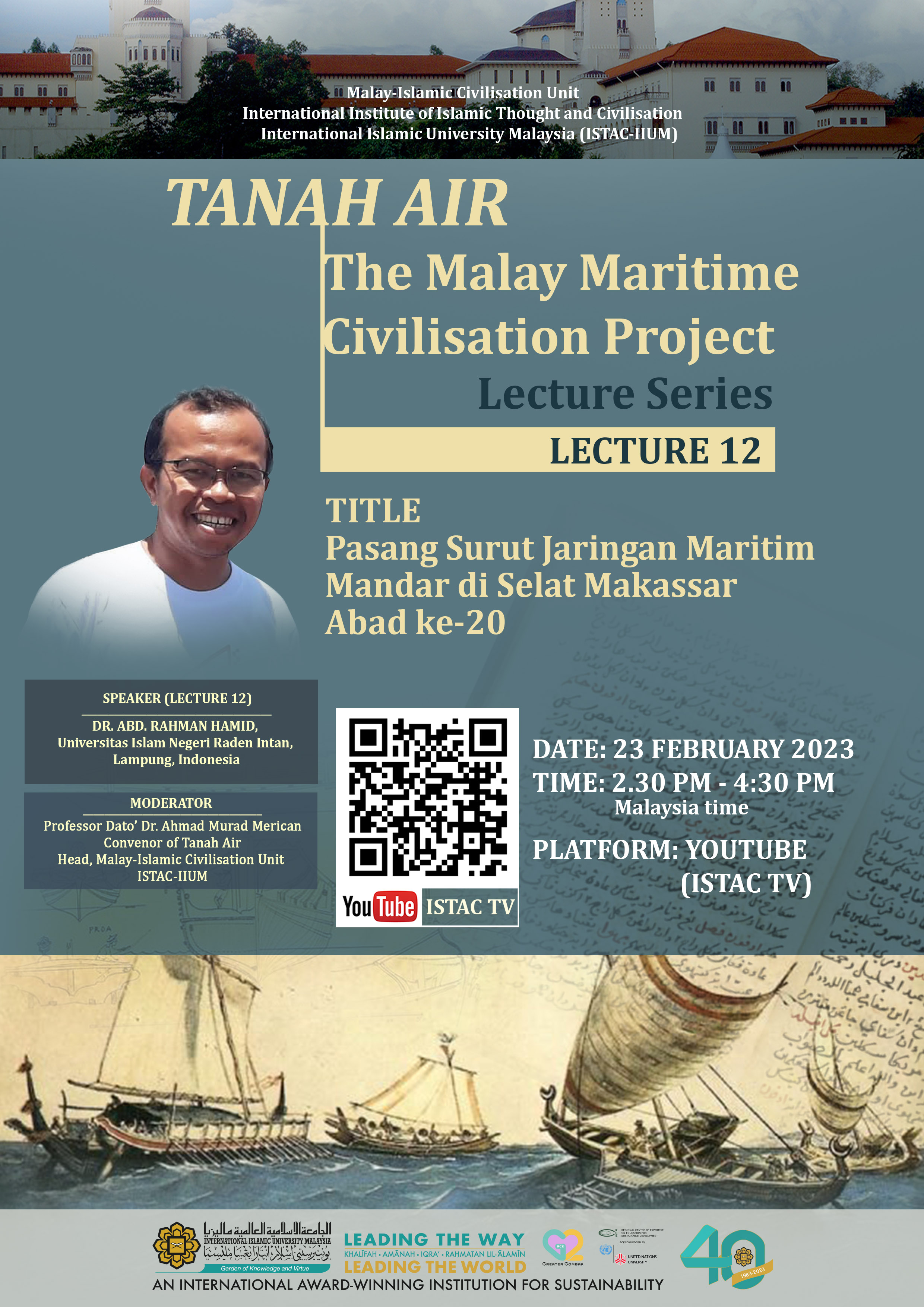 THE TWELFTH LECTURE OF TANAH AIR: MALAY MARITIME CIVILISATION PROJECT